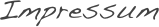 Impressum